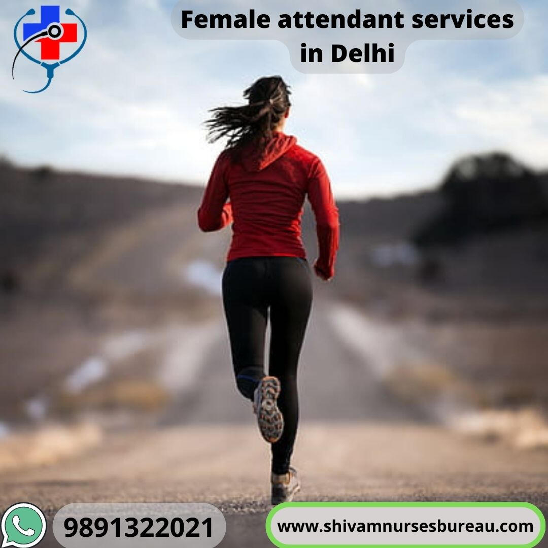 Female attendant services in Delhi